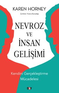 Nevroz ve İnsan Gelişimi & Kendini Gerçekleştirme Mücadelesi