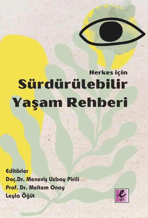 Herkes İçin Sürdürülebilir Yaşam Rehberi 