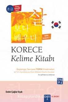 Korece Kelime Kitabı & Başlangıç Seviyesi TOPIK I Kelimeleri (Seviye 1)