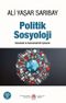 Politik Sosyoloji & Kuramsal ve Kavramsal Bir Çerçeve