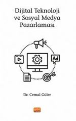 Dijital Teknoloji ve Sosyal Medya Pazarlaması