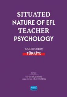 Situated Nature of EFL Teacher Psychology: Insights from Türki̇ye