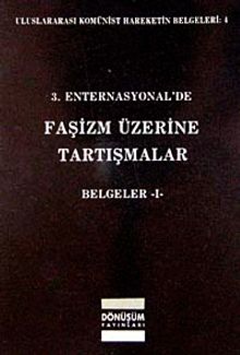 3. Enternasyonal'de Faşizm Üzerine Tartışmalar Belgeler-1