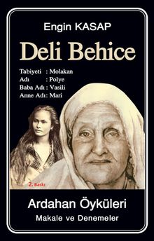 Deli Behice & Ardahan Öyküleri