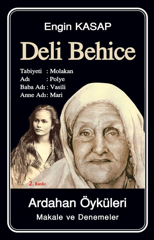 Deli Behice & Ardahan Öyküleri