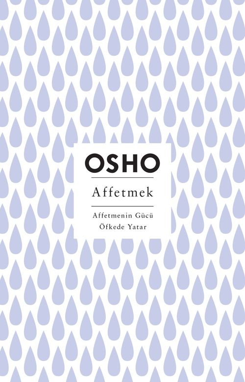 Affetmek & Affetmenin Gücü Öfkede Yatar