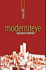 Moderniteye Dışarıdan Bakmak