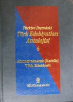 Türkiye Dışındaki Türk Edebiyatları Antolojisi -6 / Azerbaycan XX. yy. Yakın Dönem Türk Edebiyatı ve Irak (Kerkük) Türk Edebiyatı-6 / 4-A-24