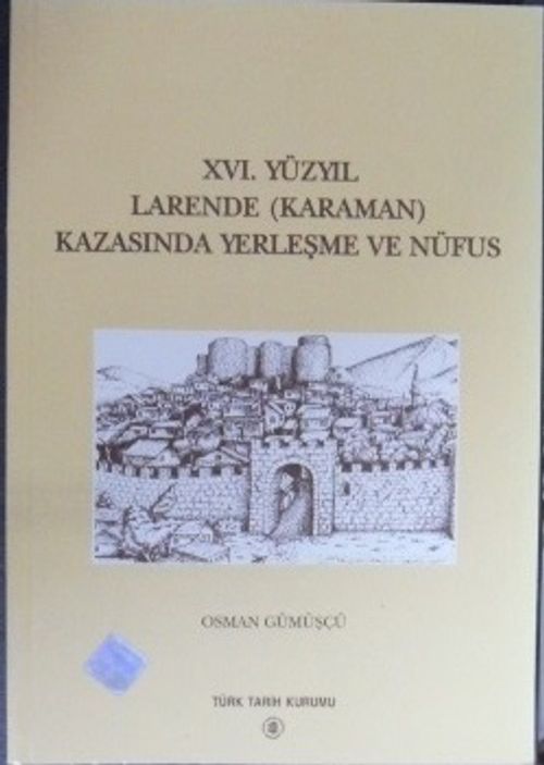 XVI. Yüzyıl Larende (Karaman) Kazasında Yerleşme ve Nüfus/ 13-Z-97