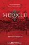 Medici II & Gücün Efendisi Muhteşem Lorenzo