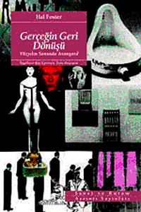 Gerçeğin Geri Dönüşü & Yüzyılın Sonunda Avangard