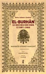 El-Burhan: Ala Bekai Mülki Benî Osman İla Âhiri'z-Zaman (Ciltli)