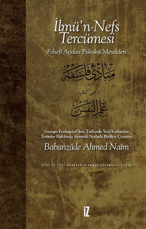 İlmü'n-Nefs Tercümesi & Felsefe Açısından Psikoloji Meseleleri