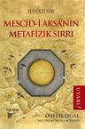 Mescid-i Aksa'nın Metafizik Sırrı &amp; Dijital İşgal: Asıl Hedef Muallak Kayası