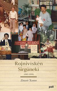 Rojnivîskên Sirgûnekî (1985-1999)