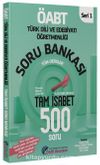 ÖABT Türk Dili ve Edebiyatı Tam İsabet 500 Soru Bankası Çözümlü