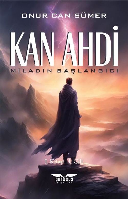 Kan Ahdi & Miladın Başlangıcı 1. Kitap (1. Cilt)