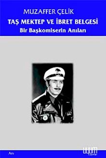 Taş Mektep ve İbret Belgeseli & Bir Başkomiserin Anıları