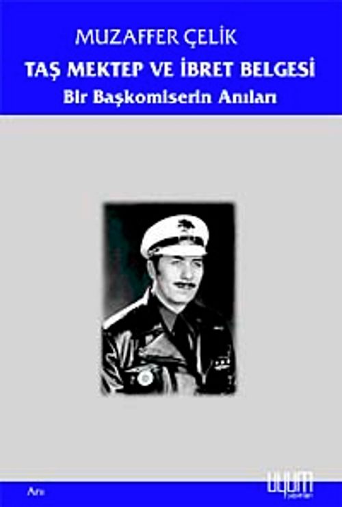 Taş Mektep ve İbret Belgeseli & Bir Başkomiserin Anıları