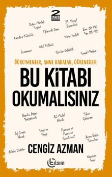 Öğretmenler, Anne Babalar, Öğrenciler Bu Kitabı  Okumalısınız 
