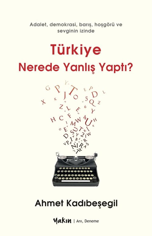 Türkiye Nerede Yanlış Yaptı?