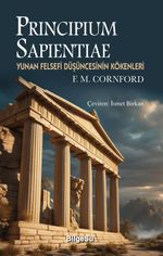 Principium Sapientiae & Yunan Felsefi Düşüncesinin Kökenleri