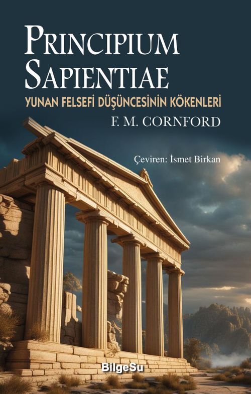 Principium Sapientiae & Yunan Felsefi Düşüncesinin Kökenleri