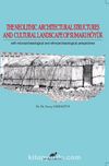 The Neolithic Architectural Structures And Cultural Landscape Of Sumaki Höyük