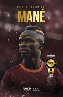 Top Sihirbazı Sadio Mané