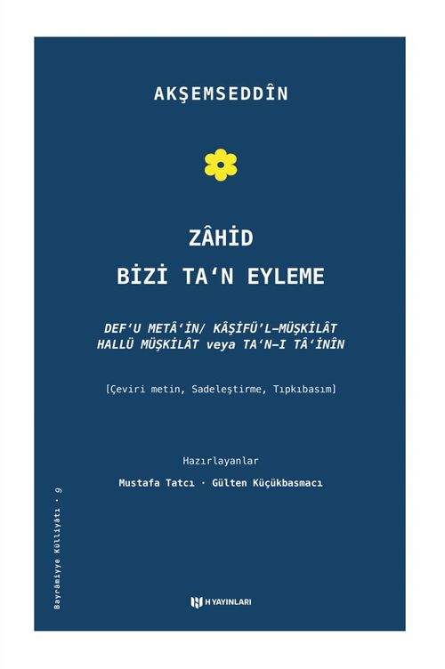 Zahid Bizi Ta'n Eyleme