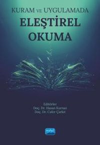 Kuram ve Uygulamada Eleştirel Okuma