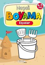 4-5 Yaş Neşeli Boyama Eşyalar