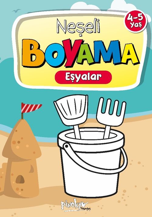 4-5 Yaş Neşeli Boyama Eşyalar