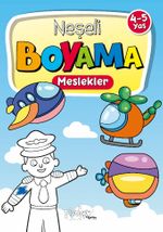 4-5 Yaş Neşeli Boyama Meslekler