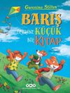 Barış &Uuml;zerine K&uuml;&ccedil;&uuml;k Bir Kitap