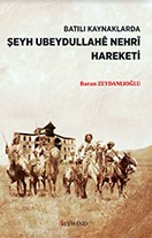 Batılı Kaynaklarda Şeyh Ubeydullahê Nehrî Hareketi 