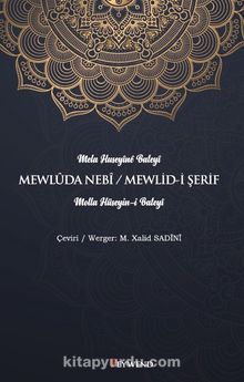 Mewlûda Nebî / Mewlid-İ Şerif