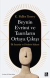 Beynin Evrimi ve Tanrıların Ortaya &Ccedil;ıkışı