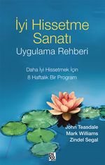 İyi Hissetme Sanatı & Uygulama Rehberi