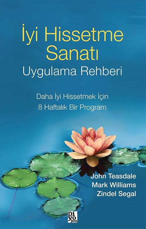 İyi Hissetme Sanatı & Uygulama Rehberi