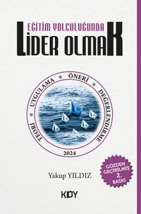 Eğitim Yolculuğunda Lider Olmak