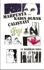 Mahpusta Kadın Olmak Çalıştayı 11 Haziran 2022