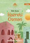 Ahlak Abidesi Hz Osman (1. Kitap)