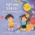 Fatiha Sûresi Bize Ne Diyor