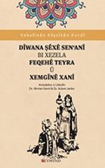 Dîwana Şêxê Sena'nî Bi Xezela Feqehê Teyra Û Xengînê Xanî