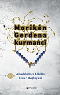 Morıkên Gerdena Kurmancî