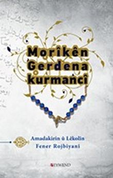 Morıkên Gerdena Kurmancî