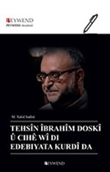 Tehsîn Îbrahîm Doskî Û Cıhê Wî Di Edebiyata Kurdî Da 