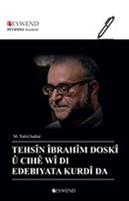 Tehsîn Îbrahîm Doskî Û Cıhê Wî Di Edebiyata Kurdî Da 