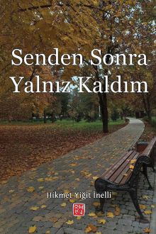 Senden Sonra Yalnız Kaldım
